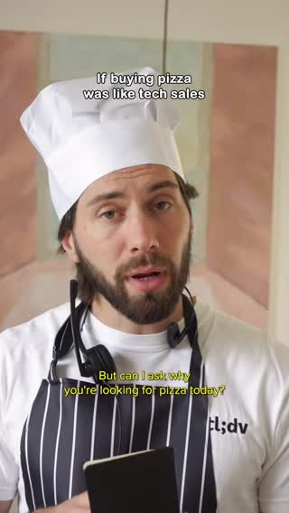 What if buying pizza was like tech sales?