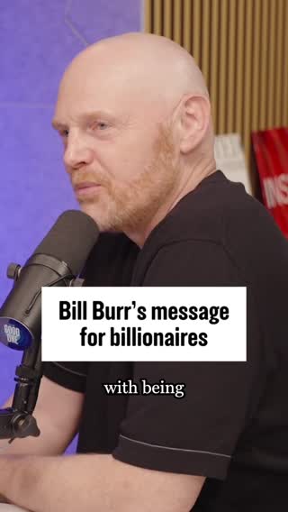 #BillBurr explains his perspective on billionaires in this week's episode of Good One, out now. #goodoneshow