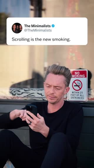 Scrolling is the new smoking.