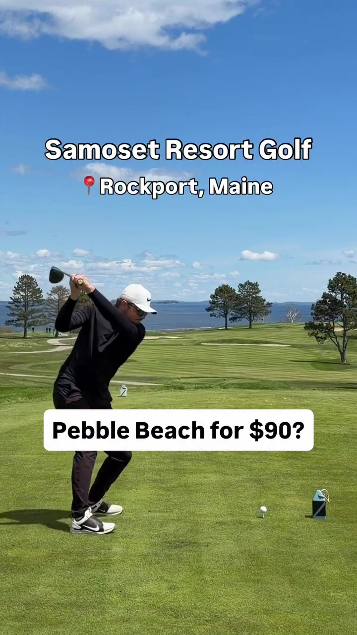 Samoset Resort Golf Club - 📍Rockport, Maine