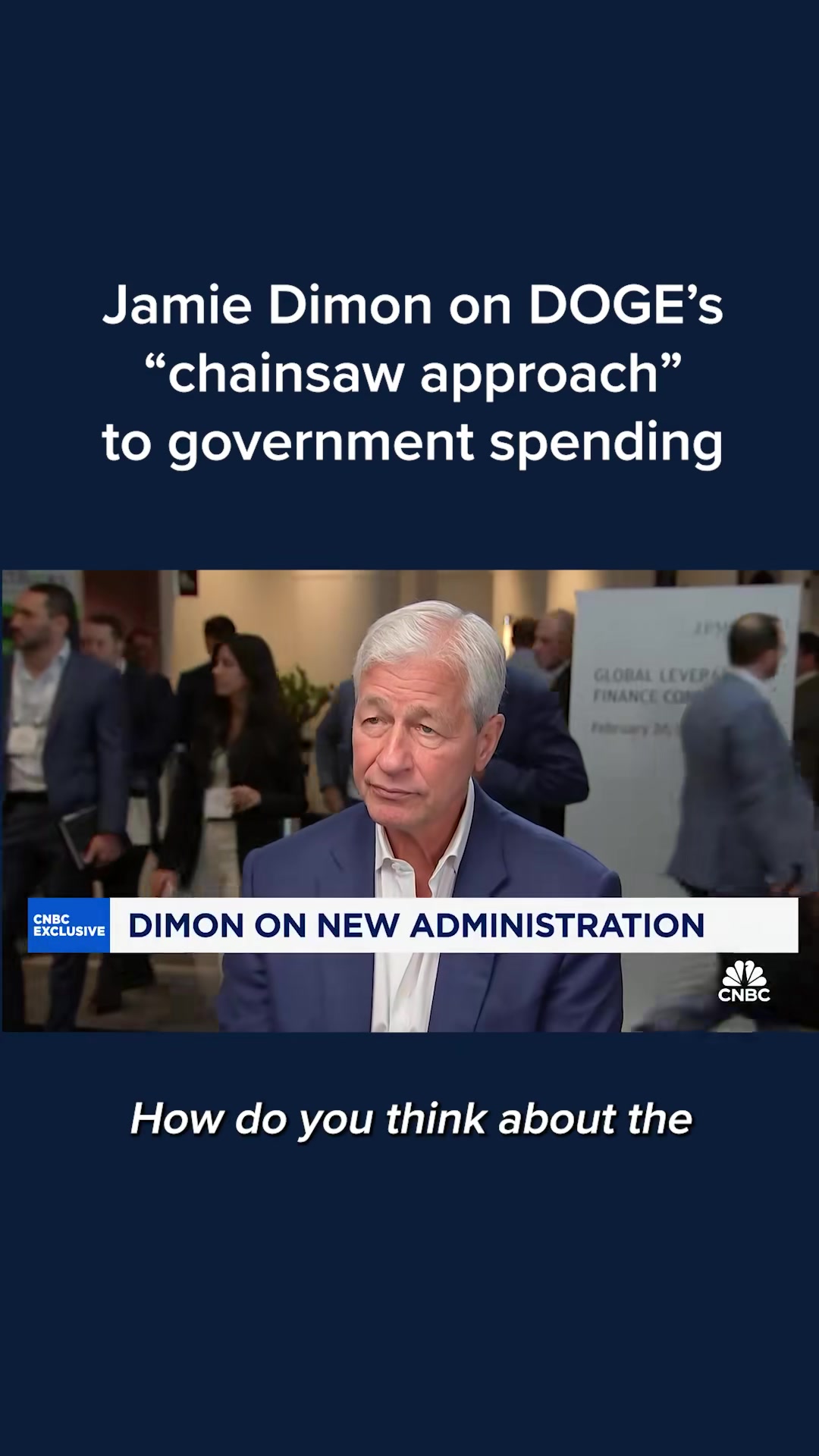 JPMorgan Chase CEO #JamieDimon discusses DOGE's efforts to cut government spending and whether it could weigh on the economy. Watch the full interview at the #linkinbio #CNBC